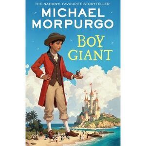 Boy Giant -- Michael Morpurgo
